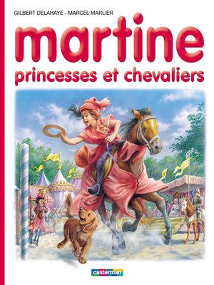 cover image of Martine, princesses et chevaliers